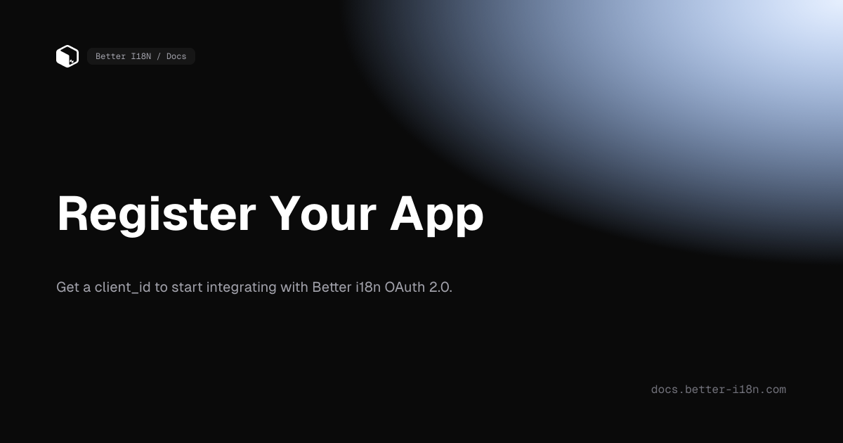 Register Your App - Better I18N