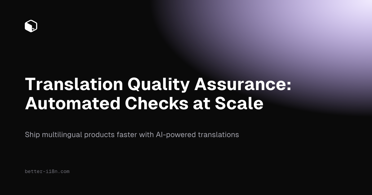 Translation Quality Assurance: Automated Checks at Scale